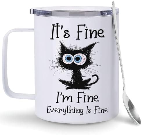 12 oz tumbler with black cat illustration and text "It's Fine I'm Fine Everything".